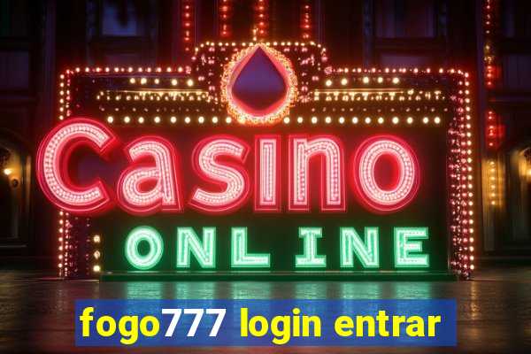 fogo777 login entrar